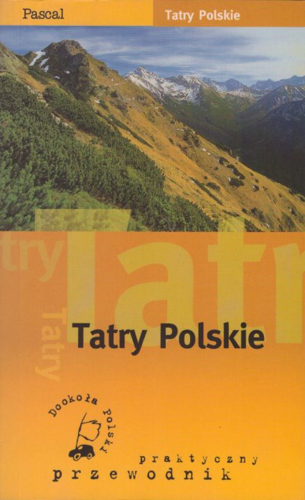 Tatry Polskie. Praktyczny przewodnik.