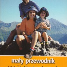 W Tatry Polskie. Mały przewodnik i informator.