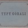 TYPY górali. 10 fotografii.