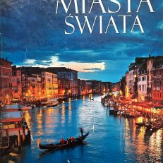 NAJPIĘKNIEJSZE miasta świata.