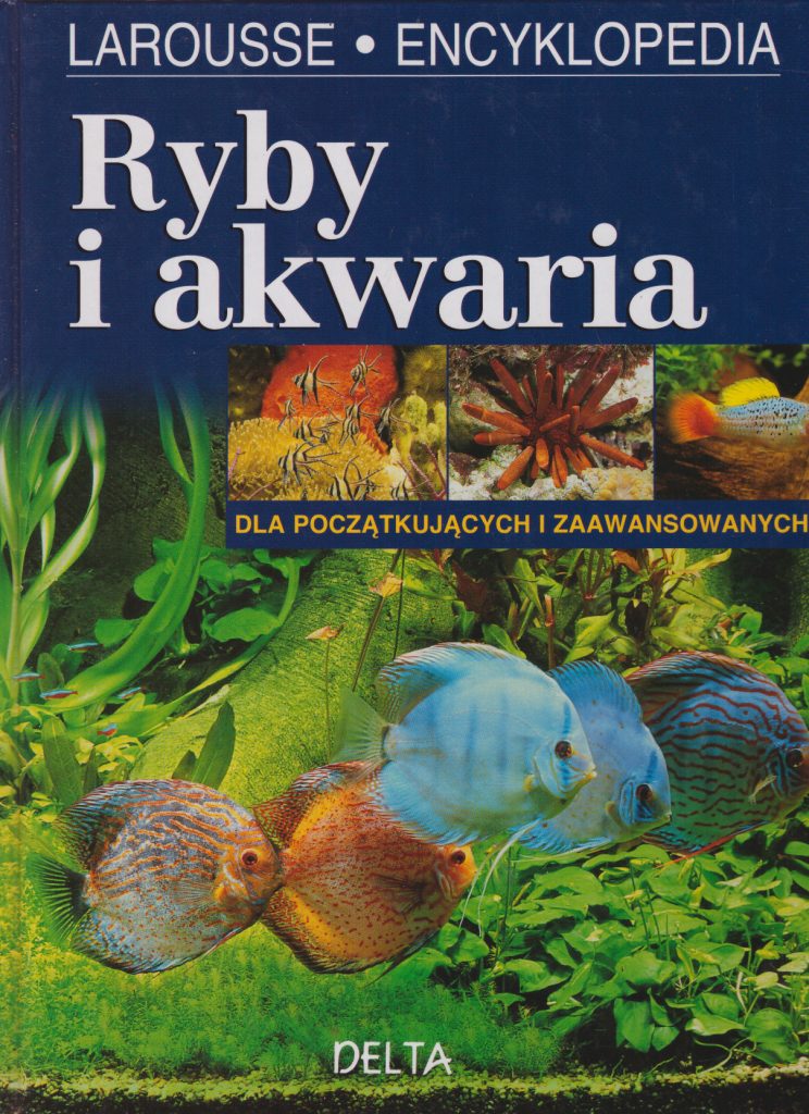 Ryby I Akwaria Dla Początkujących I Zaawansowanych Larousse Encyklopedia Antykwariat Filar 8023