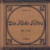 Die Hohe Tatra nebst den wichtigsten Touren in den Zentral- und Westkarpathen von... Achte, neu bearbeitete Auflage. Mit sechs Karten.