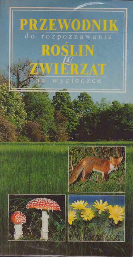 PRZEWODNIK do rozpoznawania roślin i zwierząt na wycieczce.