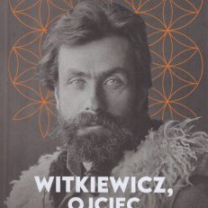 Witkiewicz, ojciec Witkacego.