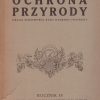 OCHRONA Przyrody. Organ Państwowej Rady Ochrony Przyrody. Rocznik 18