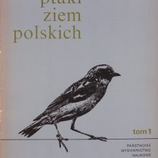 Ptaki ziem polskich. Tom 1-2