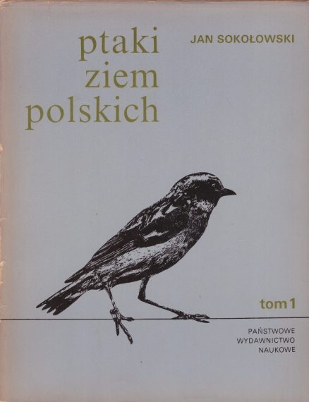 Ptaki ziem polskich. Tom 1-2
