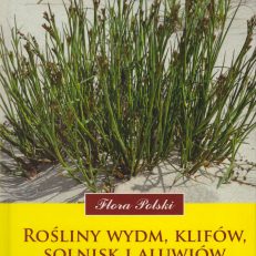 Rośliny wydm, klifów, solnisk i aluwiów.