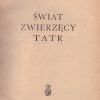 Świat zwierzęcy Tatr /oraz/ Owady pożyteczne. - obrazek 3