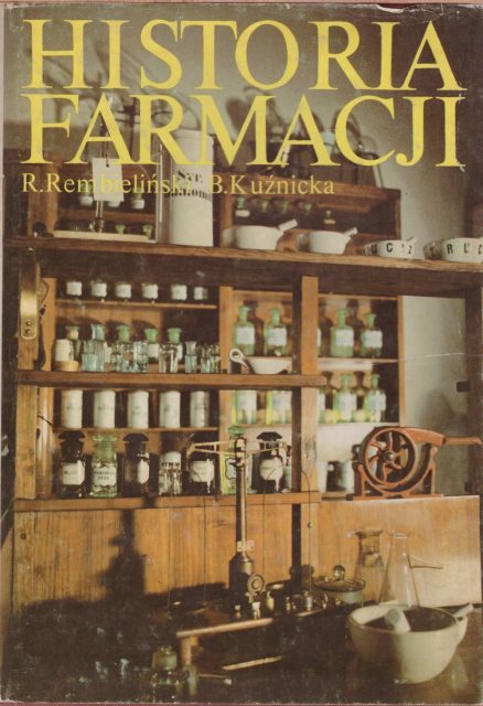 Historia farmacji. Wydanie III poprawione i uzupełnione.