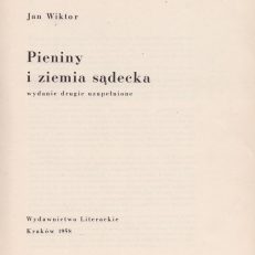 Pieniny i Ziemia Sądecka. Wydanie drugie uzupełnione. Dedykacja autora.