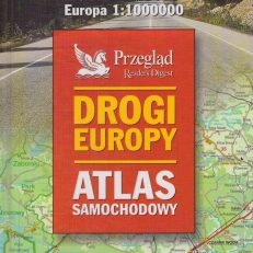 DROGI Europy. Atlas samochodowy.
