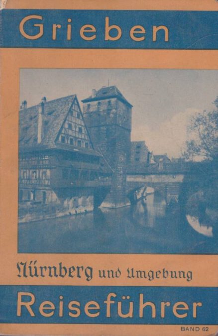 NÜRNBERG und Umgebung mit Angaben für Automobilisten. 24. Auflage. Mit 6 Karten, 7 Grundrissen und 9 Abbildungen.