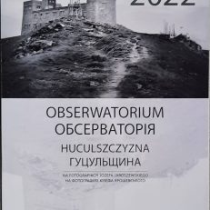 Obserwatorium, Huculszczyzna na fotografiach Józefa Jaroszewskiego. Kalendarz na rok 2022.
