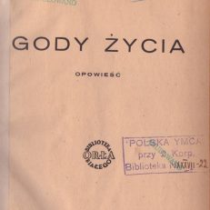 Gody życia. Opowieść.