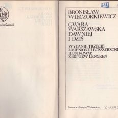 Gwara warszawska dawniej i dziś. Wydanie trzecie, zmienione i rozszerzone.