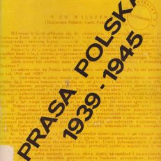 PRASA polska w latach 1939 – 1945.
