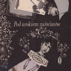 Pod urokiem zaświatów.