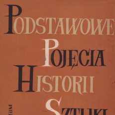 Podstawowe pojęcia z historii sztuki. Problem rozwoju stylu w sztuce nowożytnej.