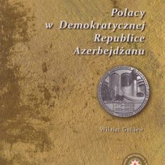 Polacy w Demokratycznej Republice Azerbejdżanu.