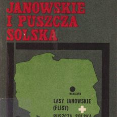 Lasy Janowskie i Puszcza Solska.
