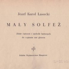 Mały solfeż. Zbiór ćwiczeń i melodii ludowych do czytania nut głosem.