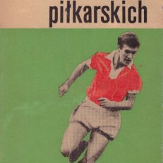Na stadionach piłkarskich. Wydanie drugie, zaktualizowane i rozszerzone.