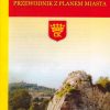 KIELCE. Walory krajoznawcze Kielc. Przewodnik z planem miasta.