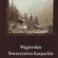 Węgierskie Towarzystwo Karpackie.