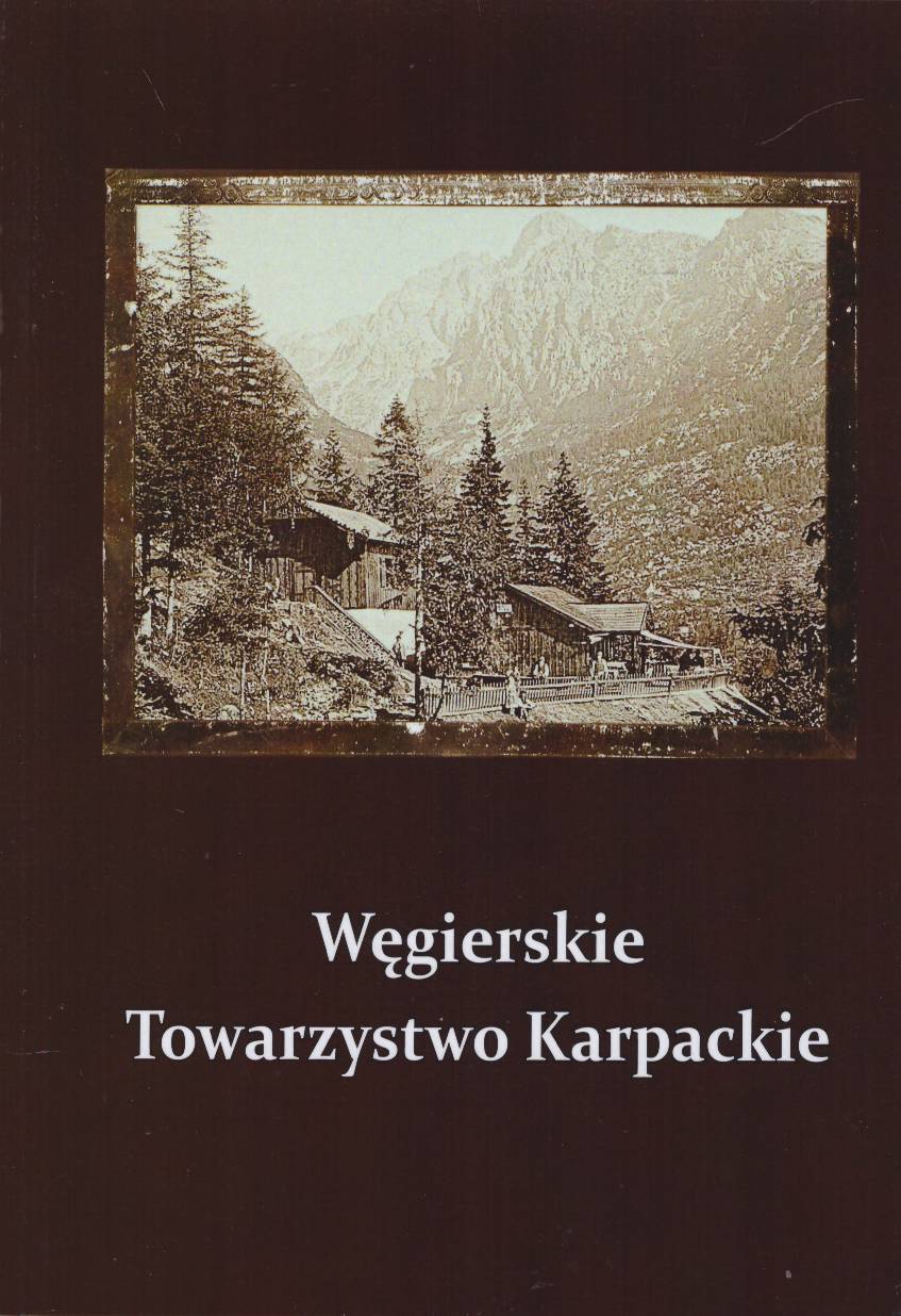 Węgierskie Towarzystwo Karpackie.