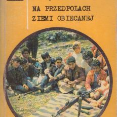 Na przedpolach ziemi obiecanej.