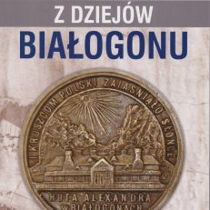Z dziejów Białogonu.