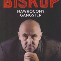 Biskup. Nawrócony gangster.
