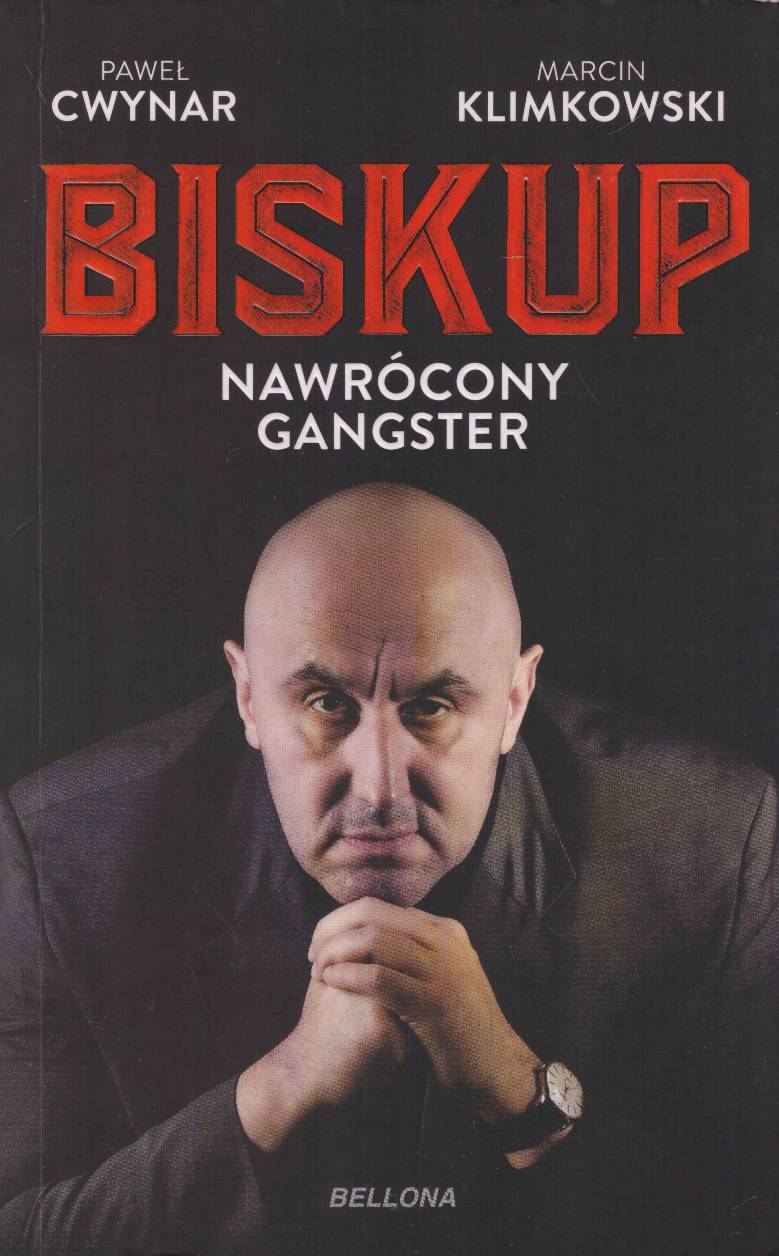 Biskup. Nawrócony gangster.