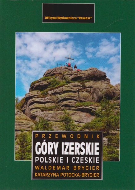 Góry Izerskie polskie i czeskie. Przewodnik.