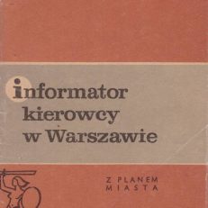 Informator kierowcy w Warszawie. Z planem miasta.