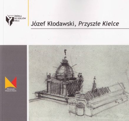 Przyszłe Kielce.