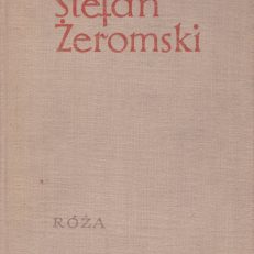 Róża, Dramat niesceniczny.