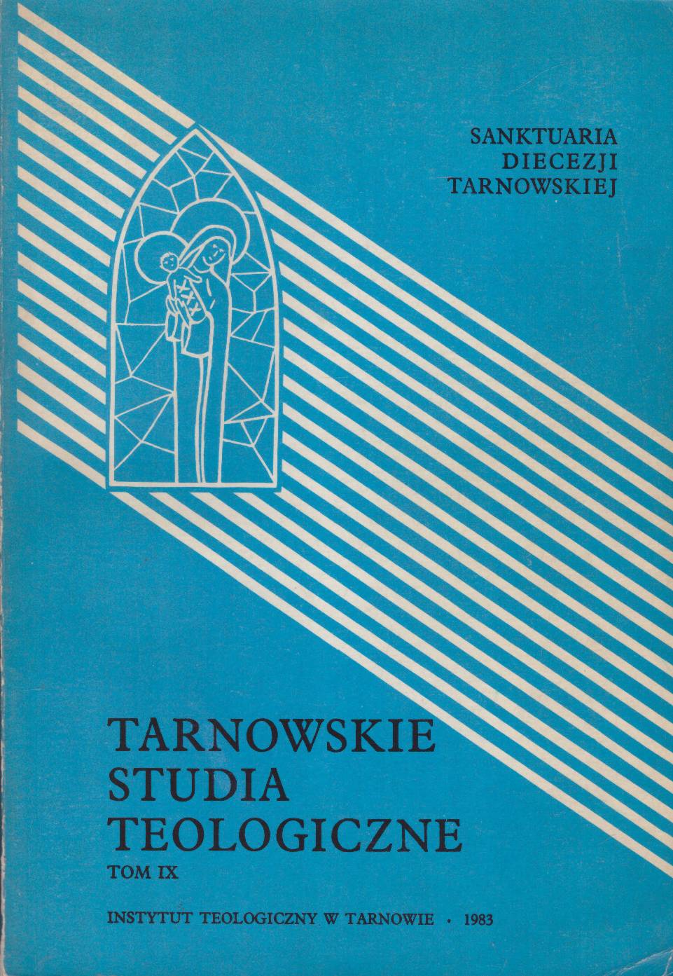 SANKTUARIA Diecezji Tarnowskiej.