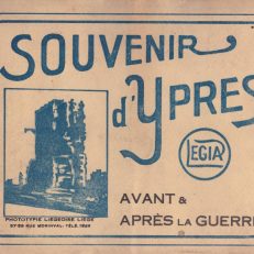 SOUVENIR d`Ypres. Avant  and apres la Guerre.