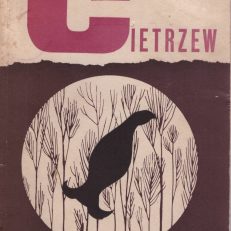Cietrzew. Monografia przyrodniczo-łowiecka.