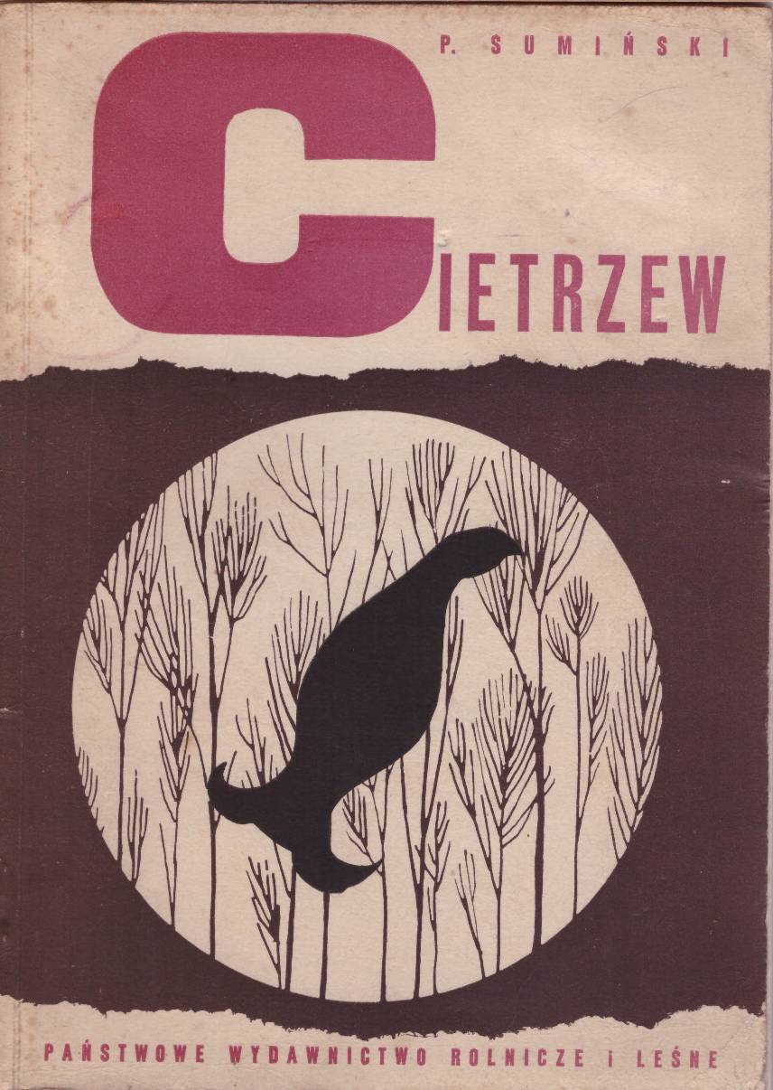 Cietrzew. Monografia przyrodniczo-łowiecka.