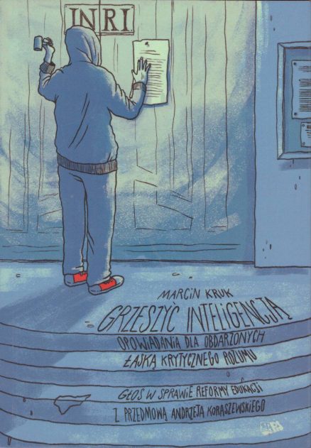 Grzeszyć inteligencją. Opowiadania dla obdarzonych łaską krytycznego rozumu.