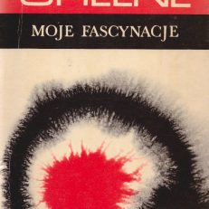 Moje fascynacje.