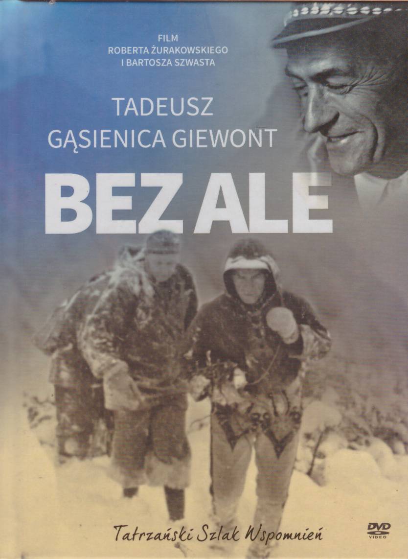 TADEUSZ Gąsienica Giewont. Bez ale.