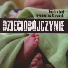 Dzieciobójczynie.
