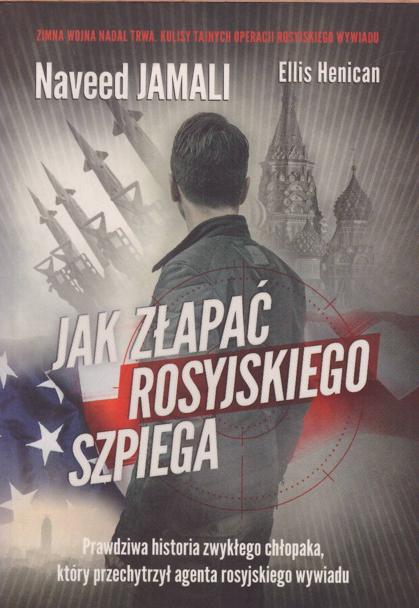 Jak złapać rosyjskiego szpiega.