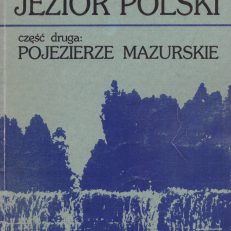 Katalog jezior Polski. Część druga - Pojezierze Mazurskie.