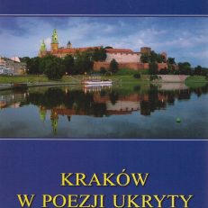 Kraków w poezji ukryty.