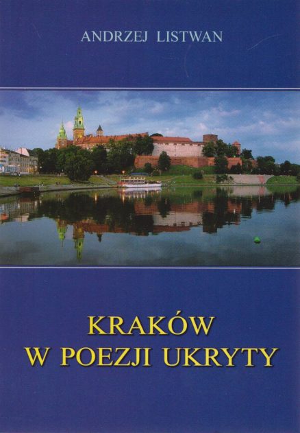 Kraków w poezji ukryty.